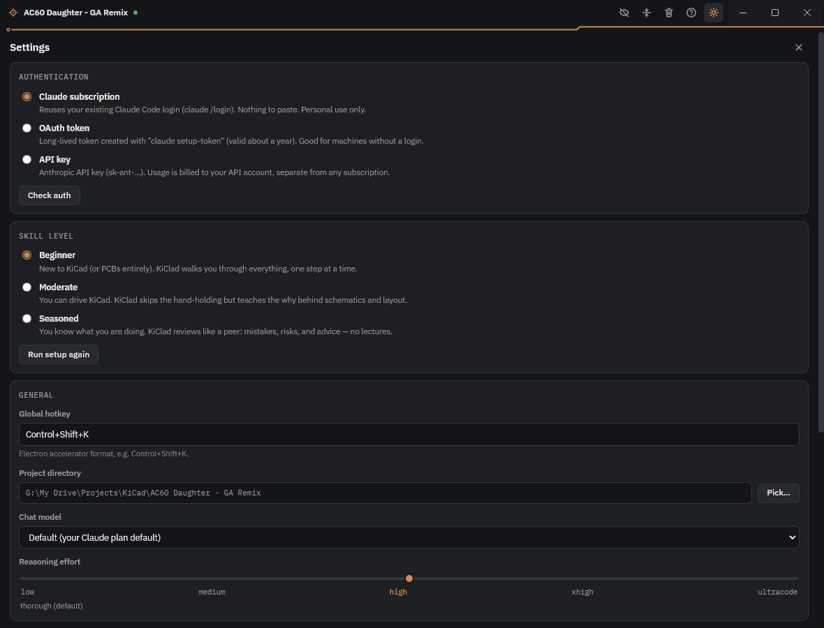 KiClad Settings: authentication by Claude subscription, OAuth token, or API key; skill level Beginner, Moderate, or Seasoned; and a reasoning-effort slider from low to ultracode.
